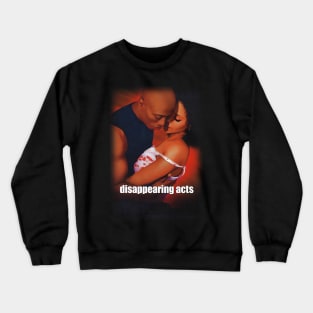 Disappearing Acts Crewneck Sweatshirt